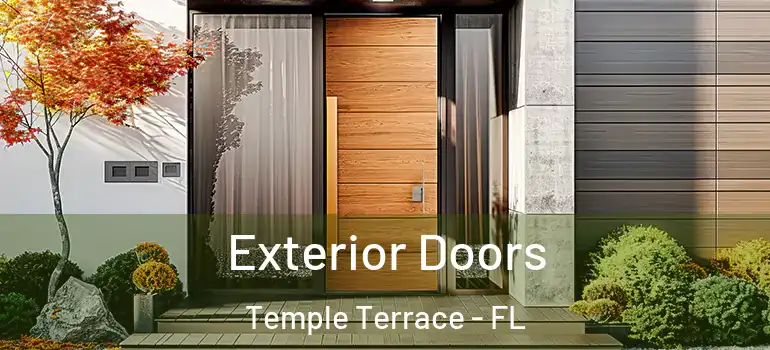  Exterior Doors Temple Terrace - FL