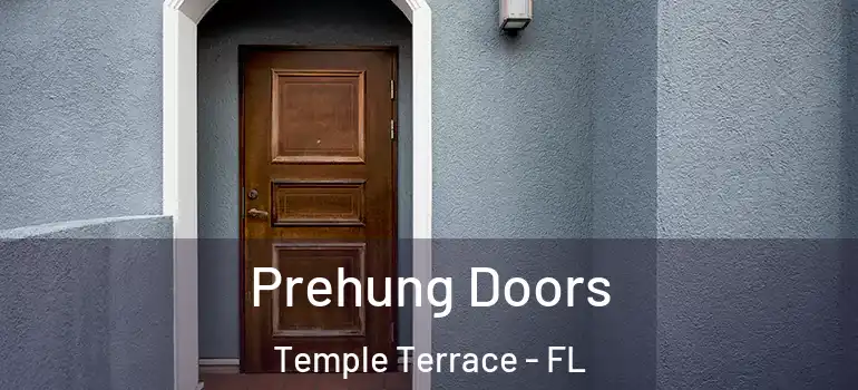 Prehung Doors Temple Terrace - FL